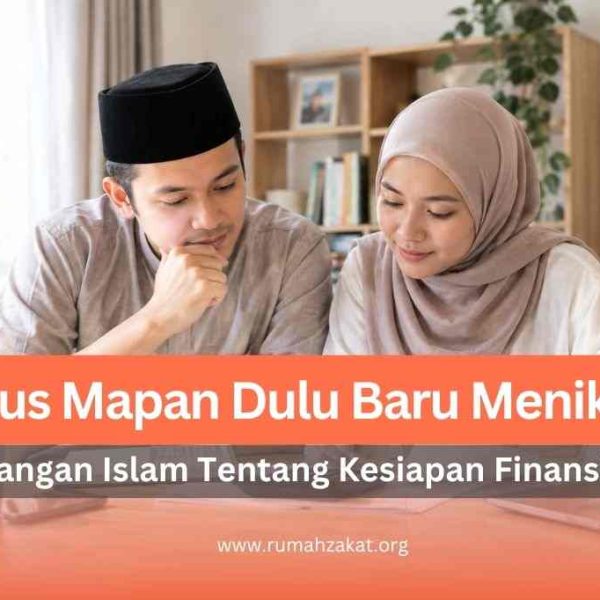 Harus Mapan Dulu Baru Menikah? Begini Pandangan&hellip;