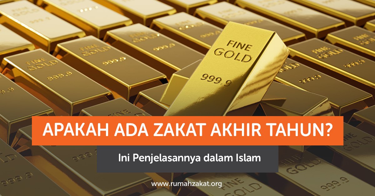 Zakat akhir tahun dalam Islam Zakat akhir tahun dalam Islam