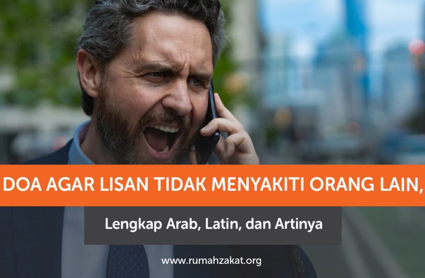 Doa agar lisan tidak menyakiti orang lain dalam Islam
