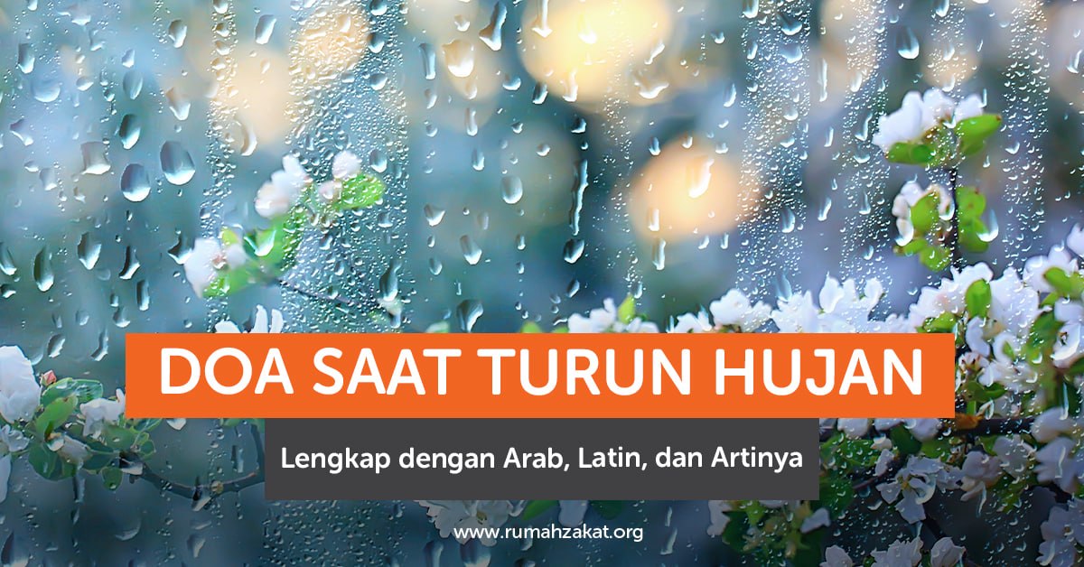 Ilustrasi suasana hujan sebagai pengingat untuk membaca doa dan mensyukuri nikmat Allah SWT. Ilustrasi suasana hujan sebagai pengingat untuk membaca doa dan mensyukuri nikmat Allah SWT.